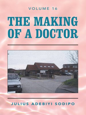 cover image of The Making of a Doctor